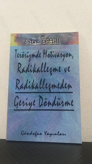 Terörizmde Motivasyon, Radikalleşme ve Radikalleşmeden Geriye Döndürme kapağı