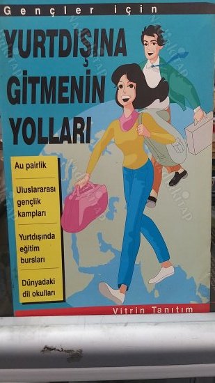 Gençler için Yurtdışına Gitmenin Yolları kapağı
