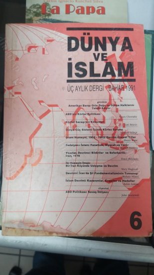 DÜNYA VE İSLAM ÜÇ AYLIK DERGİ BAHAR 6 kapağı