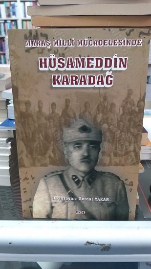 Maraş Milli Mücadelesinde Hüsameddin Karadağ kapağı
