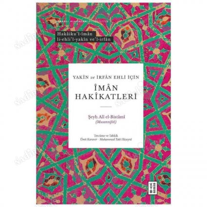 Yakin ve İrfan Ehli İçin İman Hakikatleri kapağı