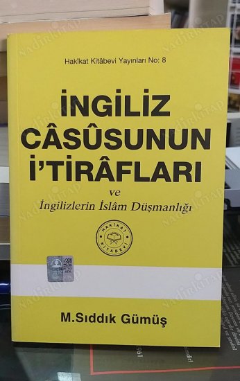 İngiliz Casusunun İtirafları ve İngilizlerin İslam Düşmanlığı kapağı