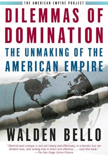 Dilemmas of Domination - The Unmaking of the American Empire kapağı