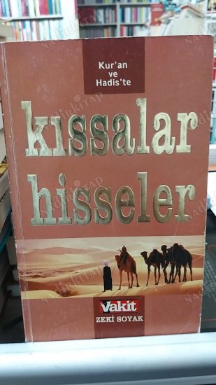 KUR'AN VE HADİS'TE KISSALAR HİSSELER kapağı