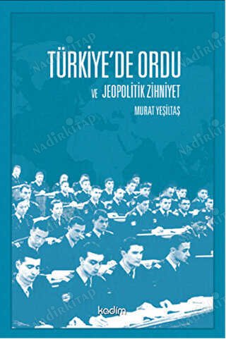 Türkiye'de Ordu ve Jeopolitik Zihniyet kapağı