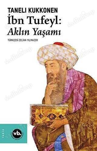 İbn Tufeyl - Aklın Yaşamı kapağı