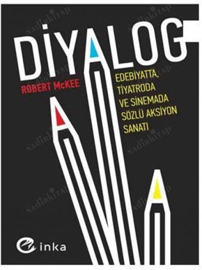 Diyalog: Edebiyatta, Tiyatroda ve Sinemada Sözlü Aksiyon Sanatı kapağı