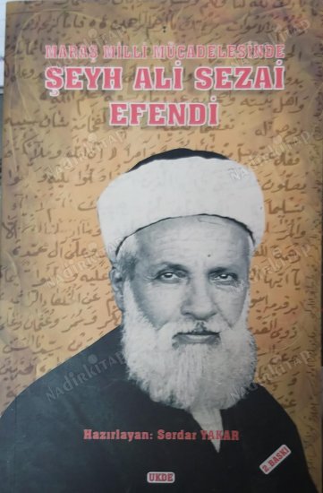 Maraş Milli Mücadelesinde Şeyh Ali Sezai Efendi kapağı
