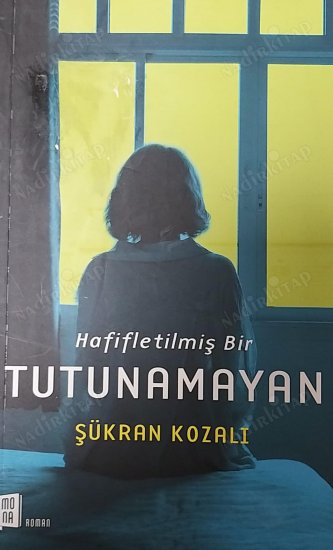 Hafifletilmiş Bir Tutunamayan kapağı
