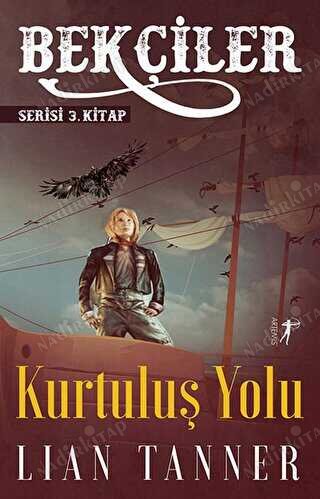 Bekçiler Kurtuluş Yolu - Serisi 3. Kitap kapağı