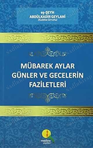 Mübarek Aylar Günler ve Gecelerin Faziletleri kapağı