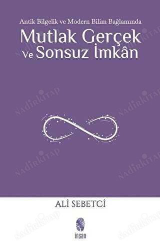 Mutlak Gerçek ve Sonsuz İmkan kapağı