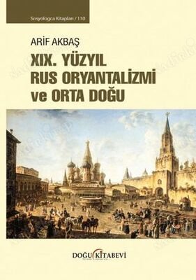 XIX. Yüzyıl Rus Oryantalizmi ve Orta Doğu kapağı