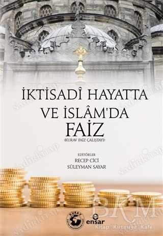 İktisadi Hayatta ve İslam`da Faiz kapağı