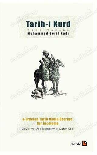 Tarih-i Kurd - Kürt Tarihi (Erdelan Tarih Okulu Üzerine Bir İnceleme) kapağı