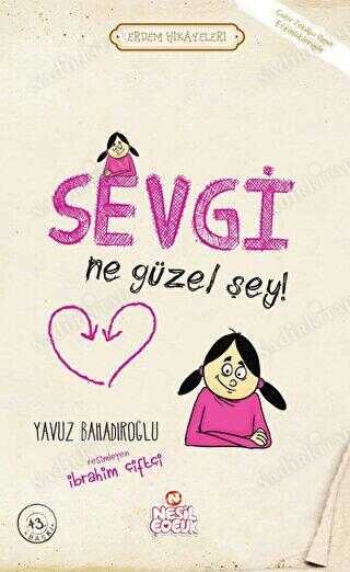 Sevgi Ne Güzel Şey! kapağı