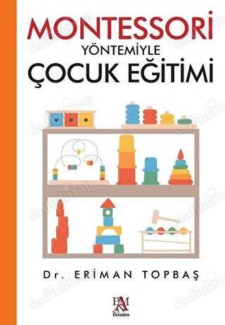 Montessori Yöntemiyle Çocuk Eğitimi kapağı