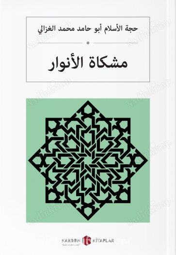 مشكاة الأنوار Mişkatü'l-Envar (Arapça) kapağı