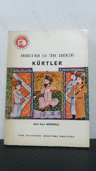 Anadolu'nun İlk Türk Sakinleri Kürtler kapağı