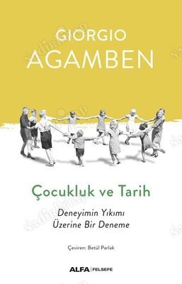 Çocukluk ve Tarih - Deneyimin Yıkımı Üzerine Bir Deneme kapağı