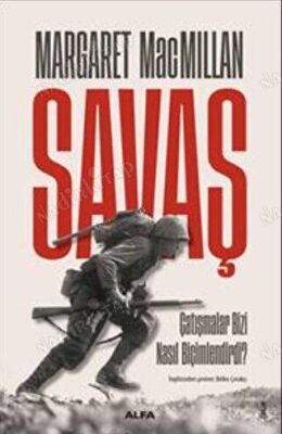 SAVAŞ (ÇATIŞMALAR BİZİ NASIL BİÇİMLENDİRDİ?) kapağı