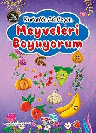 Kur`an`da Adı Geçen Meyveleri Boyuyorum kapağı