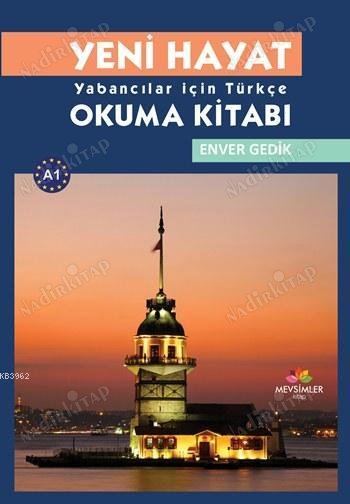 Yeni Hayat Yabancılar İçin Türkçe Okuma Kitabı kapağı