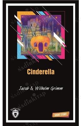 Cinderella Short Story (Kısa İngilizce Hikayeler) kapağı