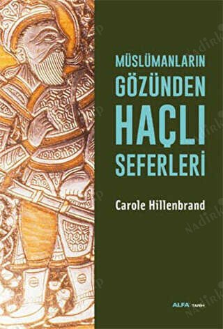 Müslümanların Gözünden Haçlı Seferleri kapağı