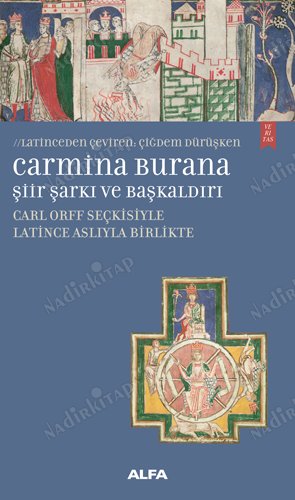 Carmina Burana Şiir, Şarkı ve Başkaldırı - Carlorff Seçkisiyle Latince Aslıyla Birlikte kapağı