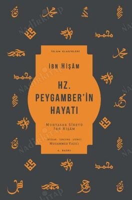 Hz. Peygamber'in Hayatı - Muhtasar Siretü İbn Hişam kapağı