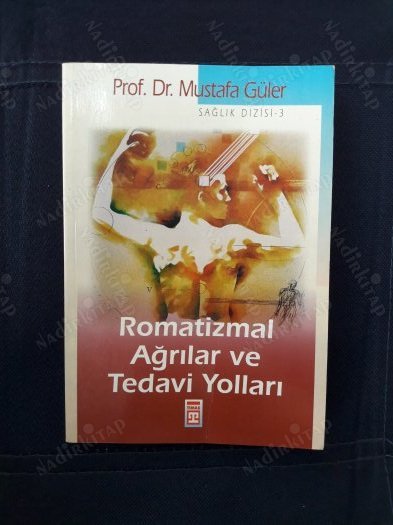 Romatizmal Ağrılar ve Tedavi Yolları kapağı