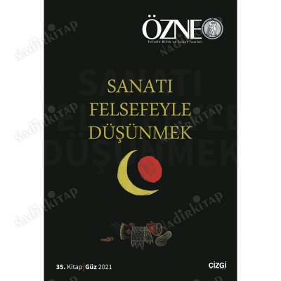 Özne Felsefe Bilim ve Sanat Yazıları | 35. Kitap | Sanatı Felsefeyle Düşünmek kapağı