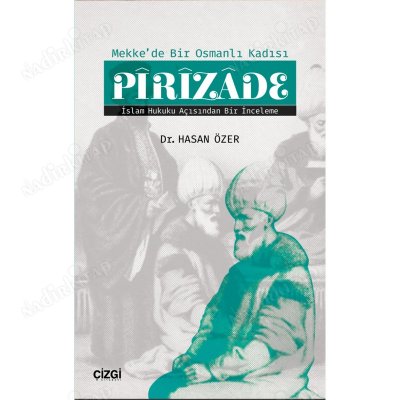 Pirizade | Mekke'de Bir Osmanlı Kadısı kapağı