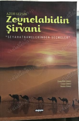 Azeri Gezgin Zeynelabidin Şirvani ''Seyahatnamelerinden Seçmeler'' kapağı
