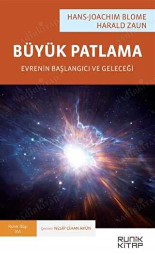 Büyük Patlama: Evrenin Başlangıcı ve Geleceği kapağı