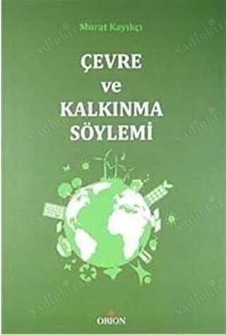 ÇEVRE VE KALKINMA SÖYLEMİ kapağı