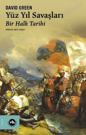 Yüz Yıl Savaşları - Bir Halk Tarihi kapağı