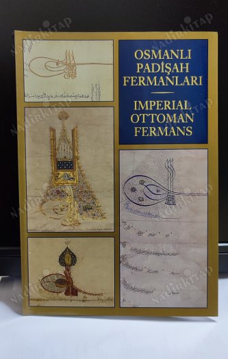 Osmanlı Padişah Fermanları / Imperial Ottoman Fermans kapağı