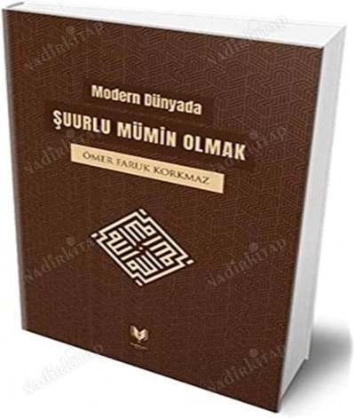 Modern Dünyada Şuurlu Mümin Olmak kapağı