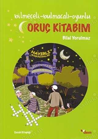 BİLMECELİ BULMACALI OYUNLU ORUÇ KİTABIM kapağı