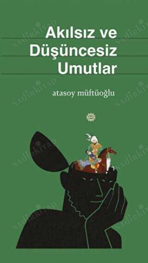 Akılsız Ve Düşüncesiz Umutlar kapağı