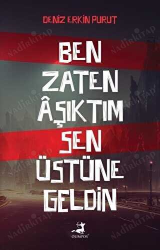 Ben Zaten Aşıktım Sen Üstüne Geldin kapağı
