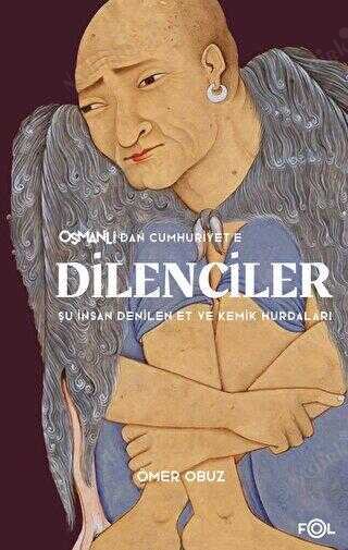 Osmanlı'dan Cumhuriyet'e Dilenciler kapağı