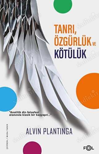 TANRI , ÖZGÜRLÜK VE KÖTÜLÜK kapağı