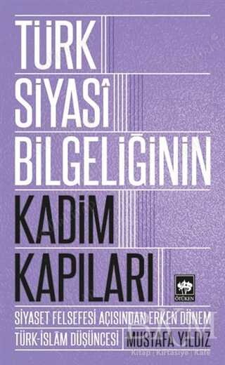 Türk Siyasi Bilgeliğinin Kadim Kapıları kapağı