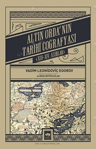 Altın Orda'nın Tarihi Coğrafyası kapağı