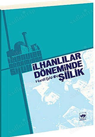 İlhanlılar Döneminde Şiilik kapağı