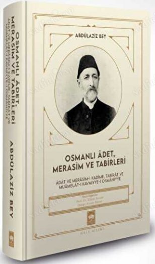 Osmanlı Adet Merasim ve Tabirleri kapağı