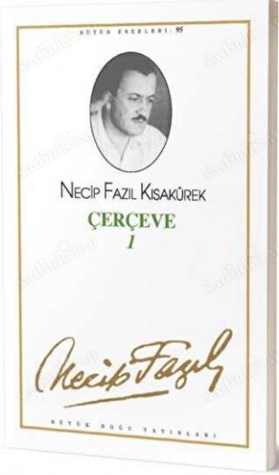 Çerçeve 1 : 77 - Necip Fazıl Bütün Eserleri kapağı